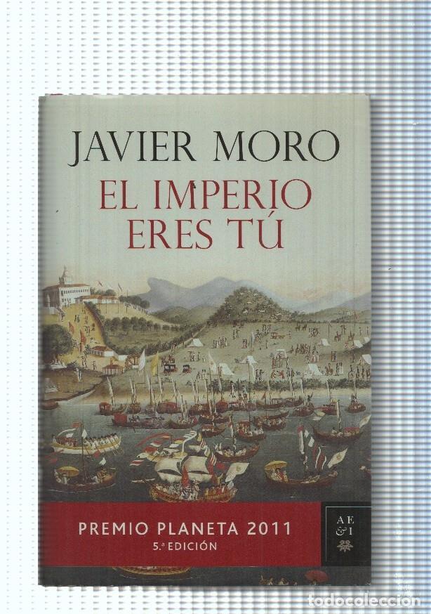 Libros: El Imperio eres tu - Javier Moro - Foto 1