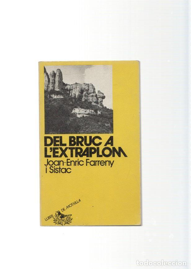 Libros: Del Bruc a LExtraplom - varios - Foto 1