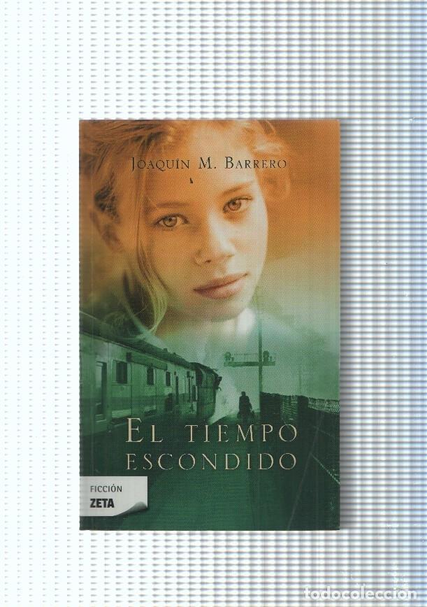 Libros: El tiempo escondido - Joaquin M. Barrero - Foto 1