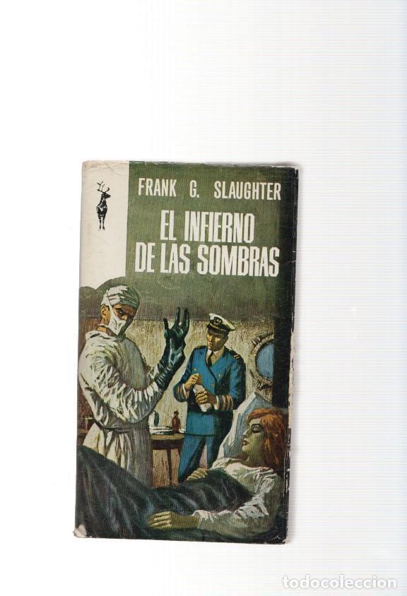 Libros: El infierno de las sombras - Frank G. Slaughter