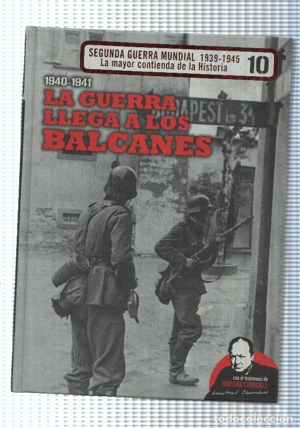 B&uuml;cher: 1940-1941 La Guerra llega a Los Balcanes. Segunda Guerra Mundial 1939-1941 - varios