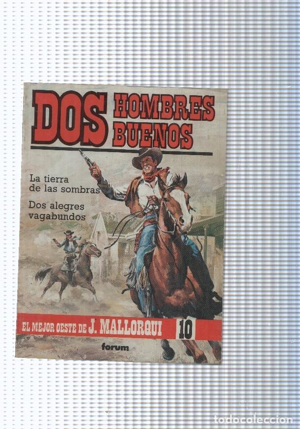 Libri di seconda mano: Dos Hombres Buenos num.10: La tierra de las sombras- Dos alegres vagabundos - J. Mallorqui
