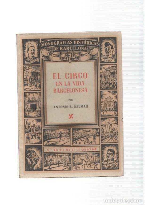 Libros: El circo en la vida Barcelonesa - Antonio R. Dalmau - Foto 1