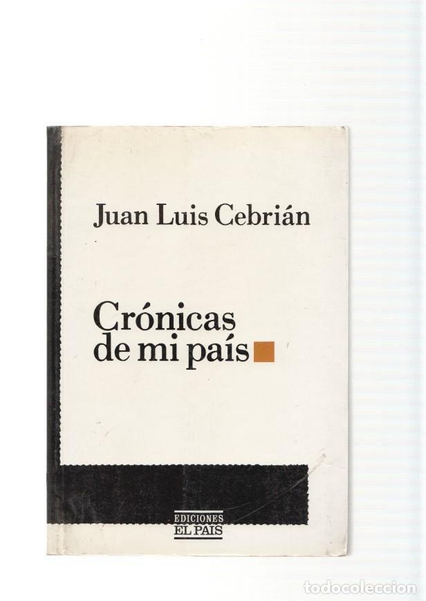 Libros: Cronicas de mi pais - Juan Luis Cebrian - Foto 1