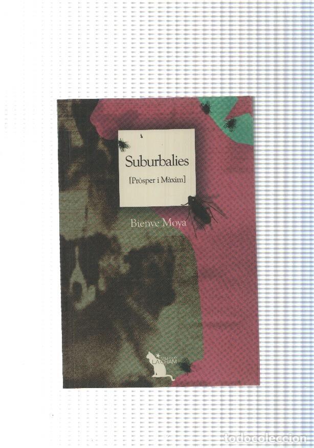 Libros: Suburbalies ( prosper i maxim ) - Bienve Moya - Foto 1
