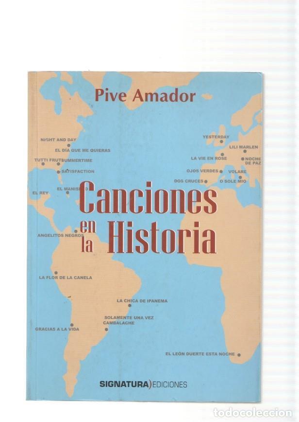 Libros: Canciones en la historia - Pive Amador - Foto 1