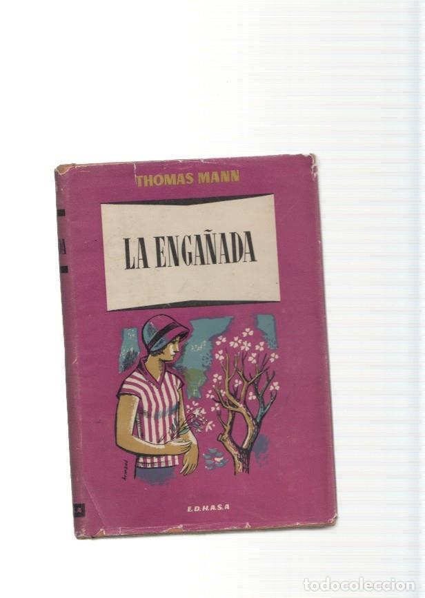 Libros: La Enga&ntilde;ada - Thomas Mann - Foto 1