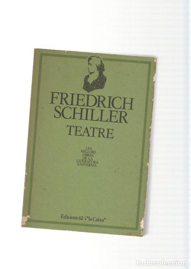 Libros: Teatre de Friedrich Schiller - Friedrich Schiller - Foto 1