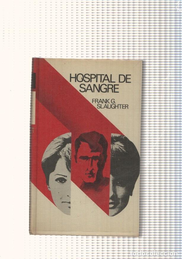 Libros: Circulo de Lectores: Hospital de sangre - Frank G. Alaughter - Foto 1