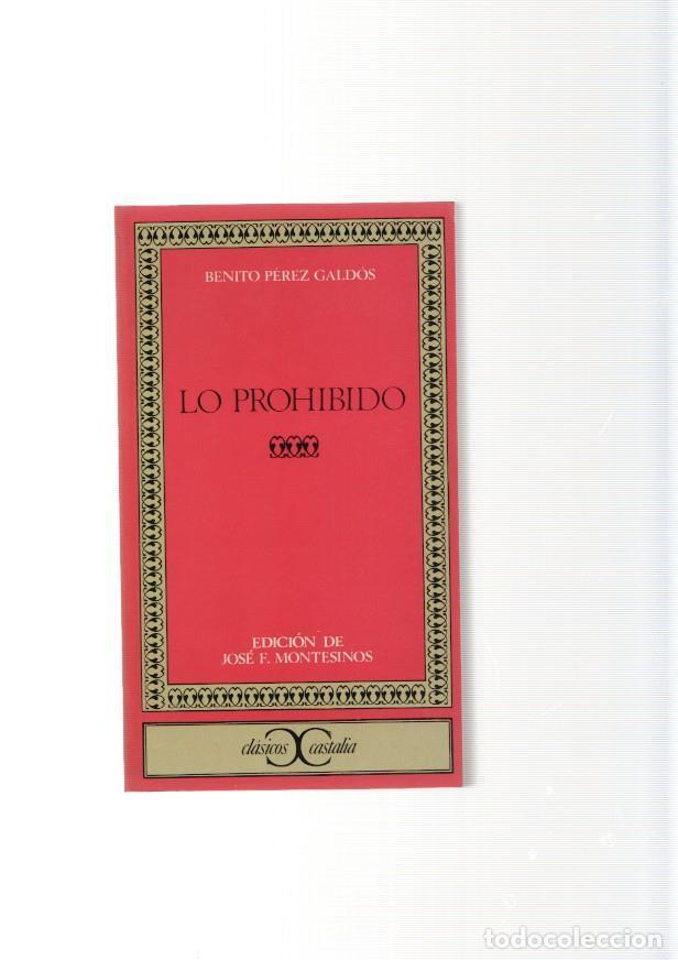 Libri di seconda mano: Lo Prohibido - Benito Perez Galdos