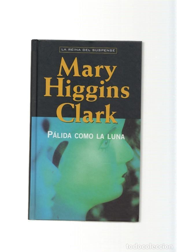 Libros: Palida como la luna - Mary Higgins Clark - Foto 1