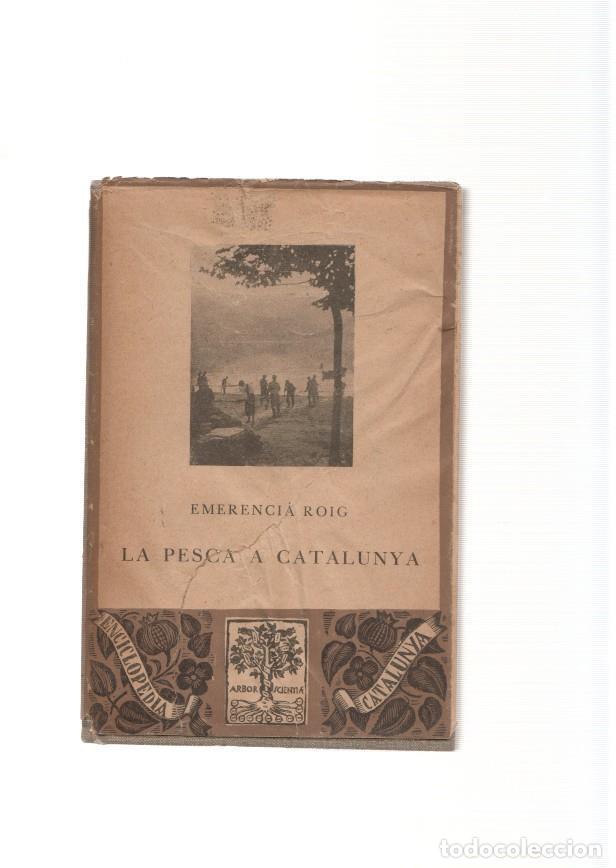 Libros: La pesca a Catalunya - Emerencia Roig - Foto 1