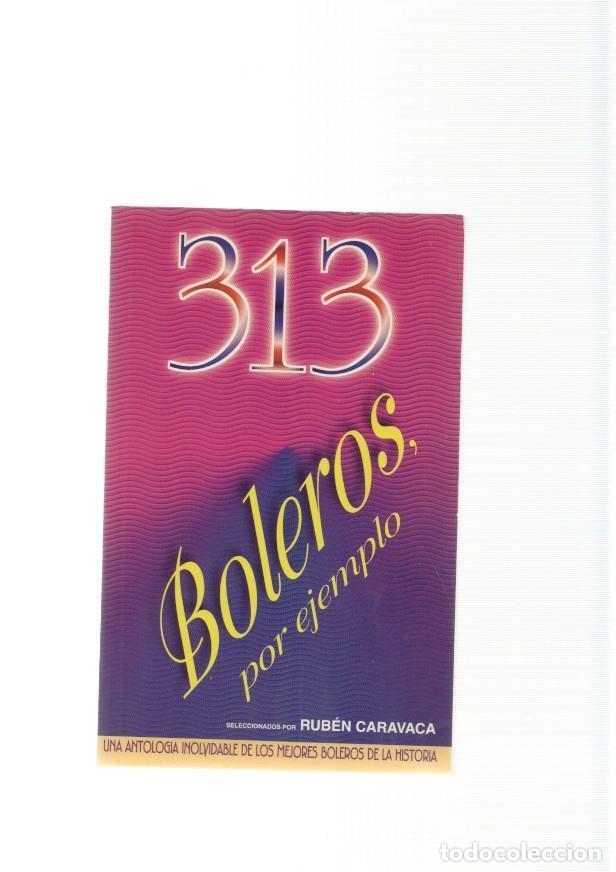 Libros: 313 Boleros, por ejemplo - varios - Foto 1