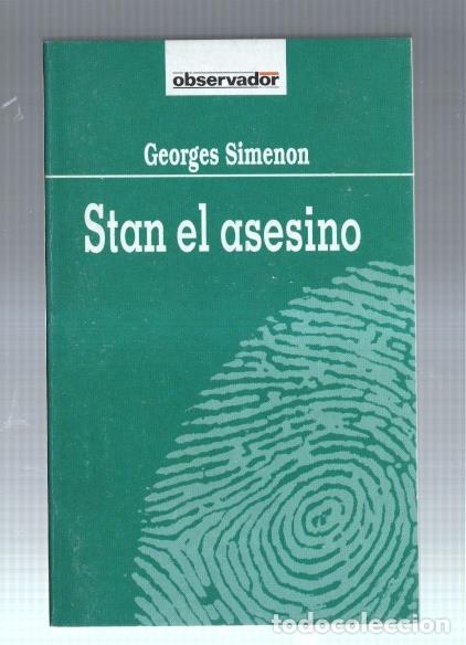 Libros: Coleccion El Observador numero 09: Stan el asesino - Georges Simenon