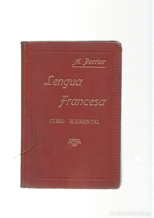 Libros: Lengua francesa. curso elemental - Alphonse Perrier - Foto 1