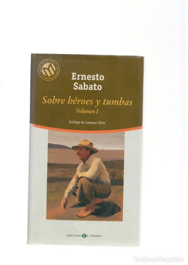 B&uuml;cher: Sobre heroes y tumbas Volumen I - Ernesto Sabato