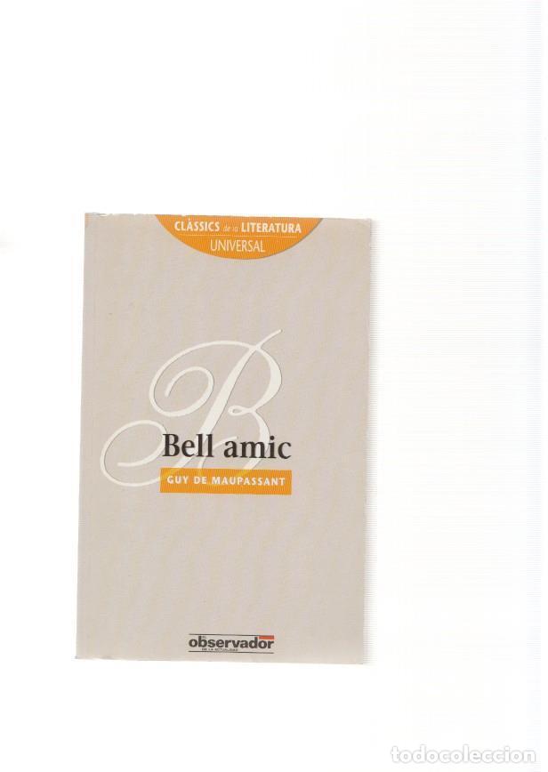 Libros: Bell amic - Guy de Maupassant - Foto 1