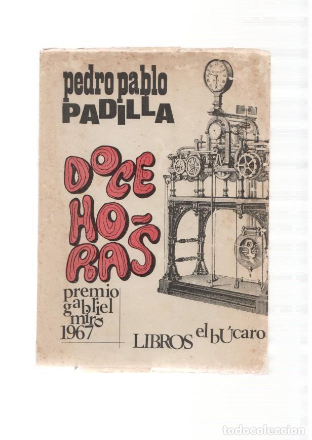 Libros: Doce horas - Pedro Pablo Padilla - Foto 1