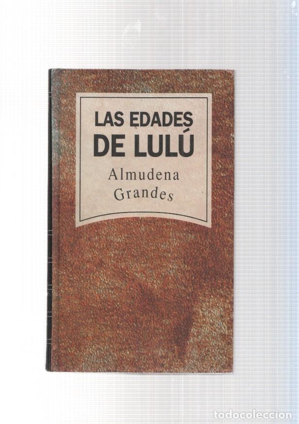 Libros: Las edades de Lulu - Almudena Grandes - Foto 1
