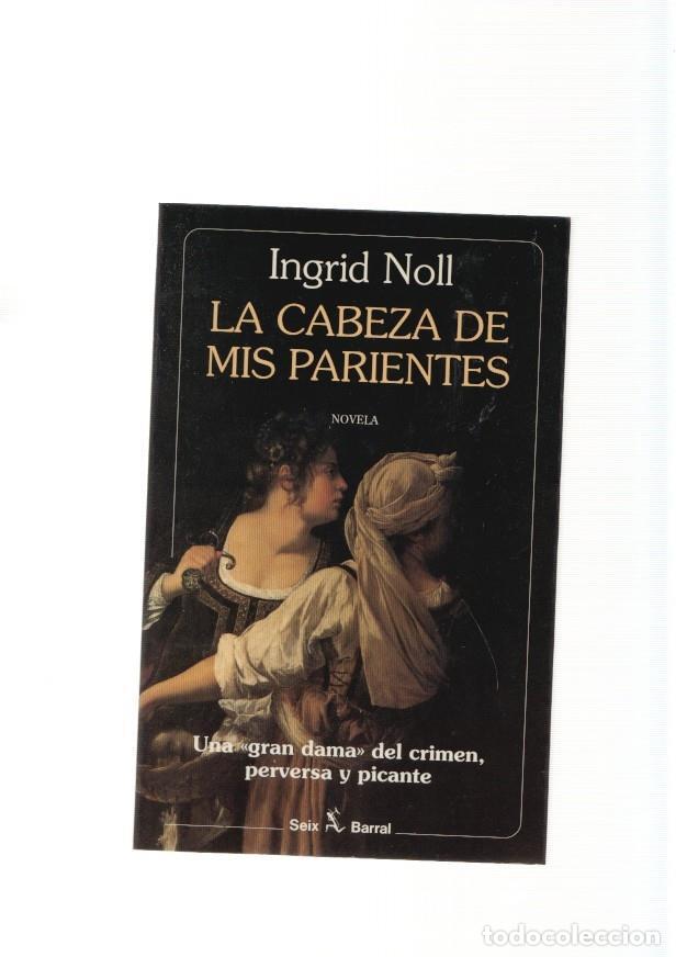 Libros: La cabeza de mis parientes - Ingrid Noll - Foto 1