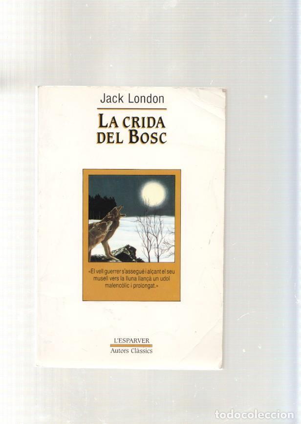 Libros: La crida del bosc - Jack London - Foto 1