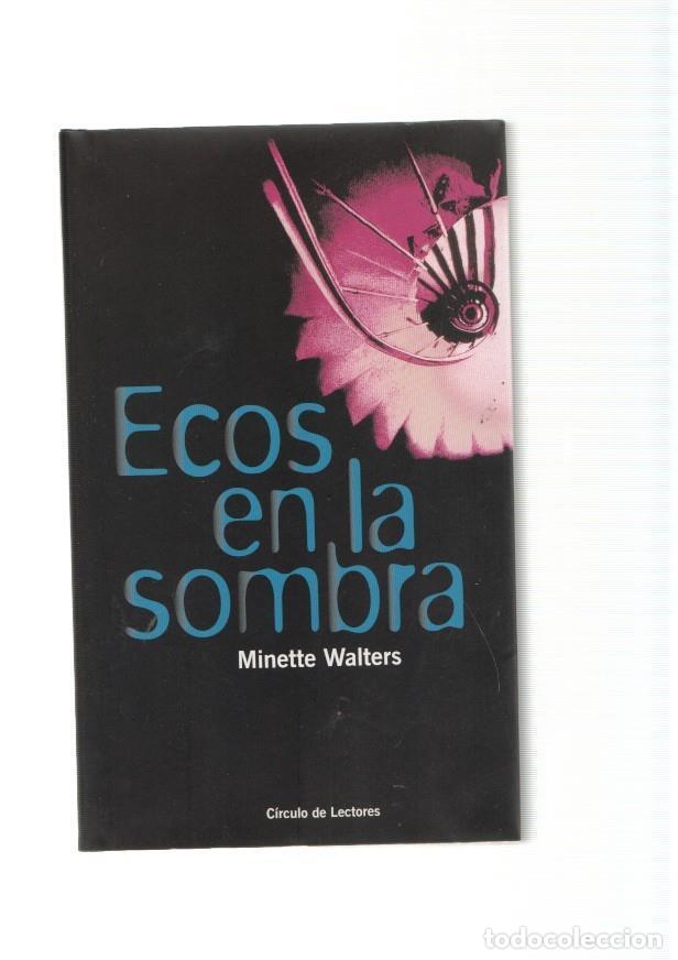 Libros: Ecos en la sombra - Minette Walters - Foto 1