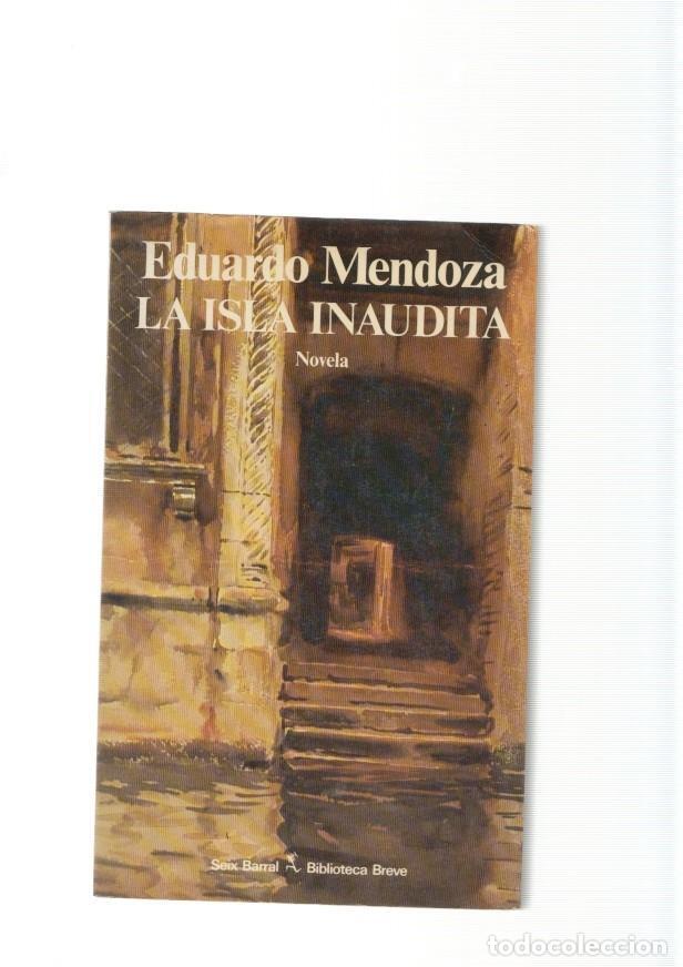 Libros: La isla inaudita - Eduardo Mendoza - Foto 1