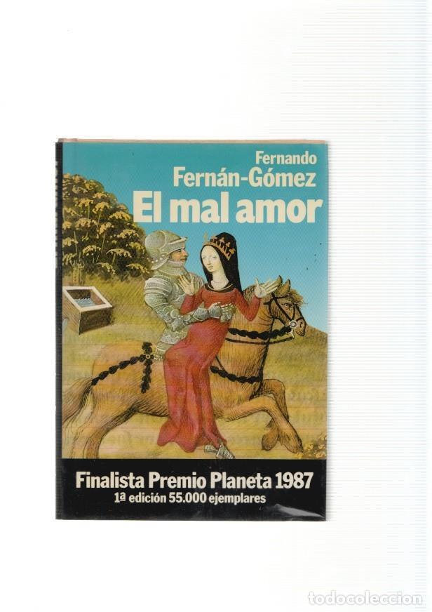 Libros: El mal amor - Fernando Fernan Gomez - Foto 1
