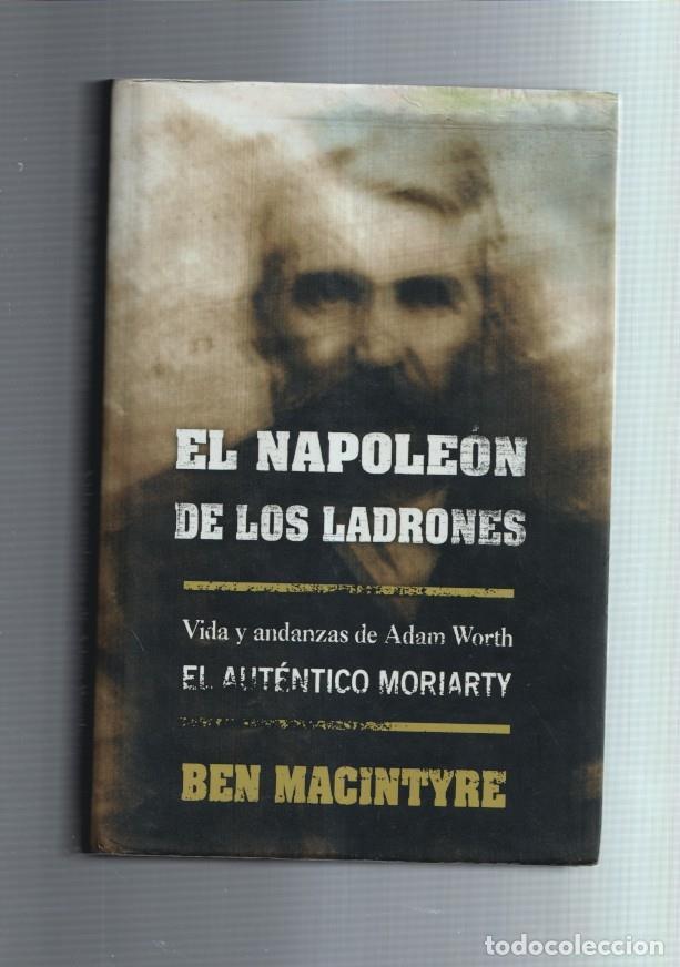 Libros: El napoleon de los ladrones - Ben Macintyre - Foto 1