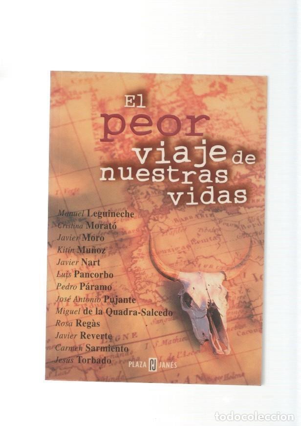 Libros: El peor viaje de nuestras vidas - varios - Foto 1
