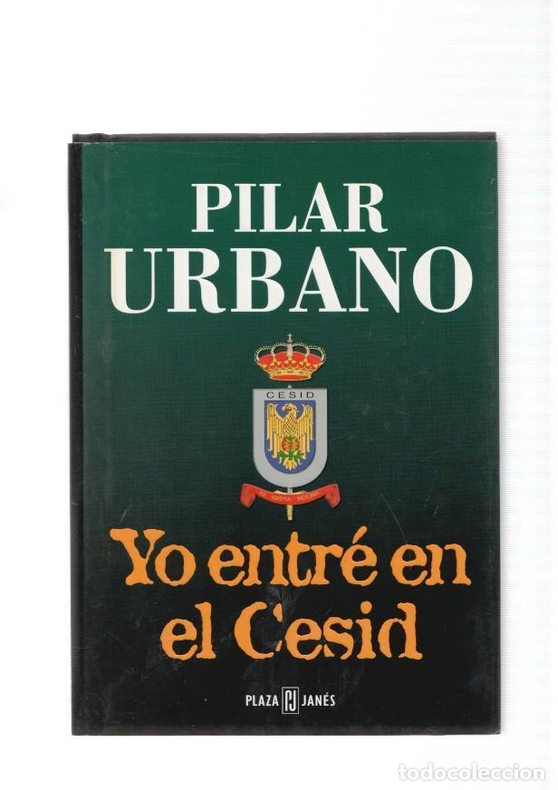 Libros: Yo entre en el Cesid - Pilar Urbano - Foto 1