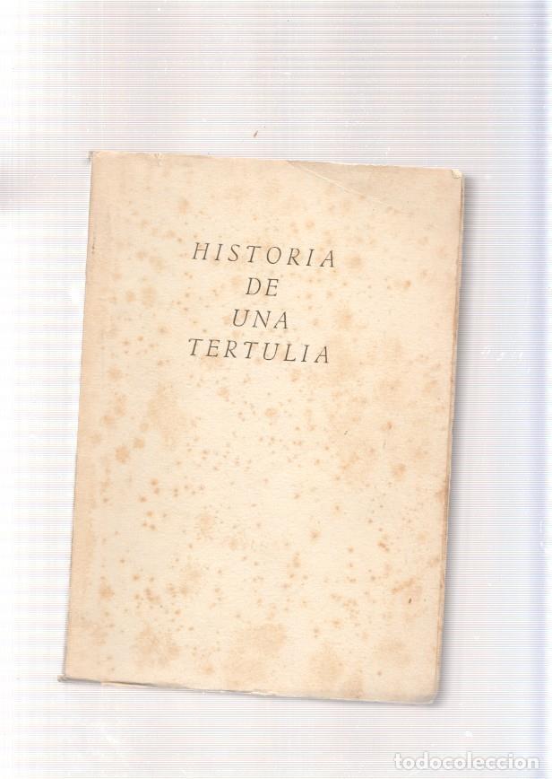 Libros: Historia de una tertulia - Antonio Diaz Ca&ntilde;abate - Foto 1