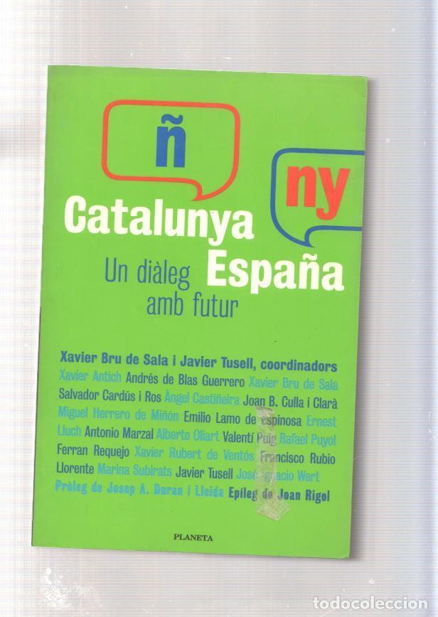 Libros: Catalunya- Espa&ntilde;a - varios - Foto 1