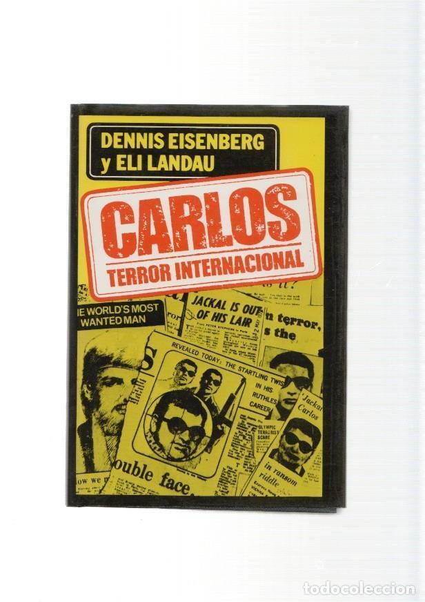 Libros: Carlos: Terror Internacional - Dennis Eisenberg y Eli Landau - Foto 1