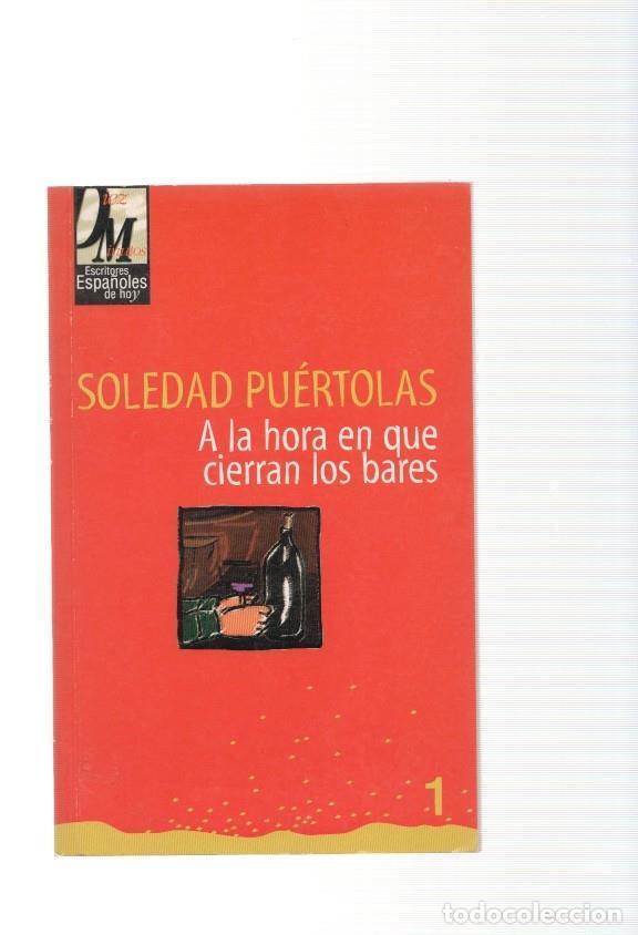 Libros: A la hora en que cierran los bares - Soledad Puertolas - Foto 1