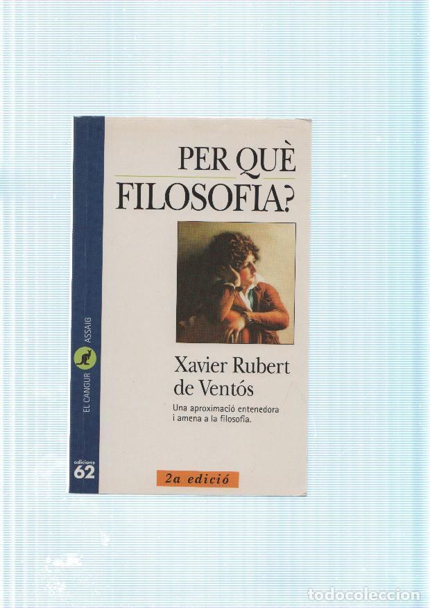 Libros: Per que filosofia ? - Xavier Rubert de Ventos - Foto 1