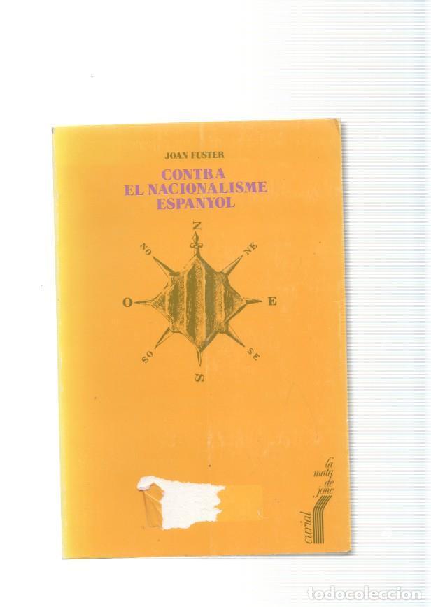 Libros: Contra el nacionalisme espayol - Joan Fuster - Foto 1