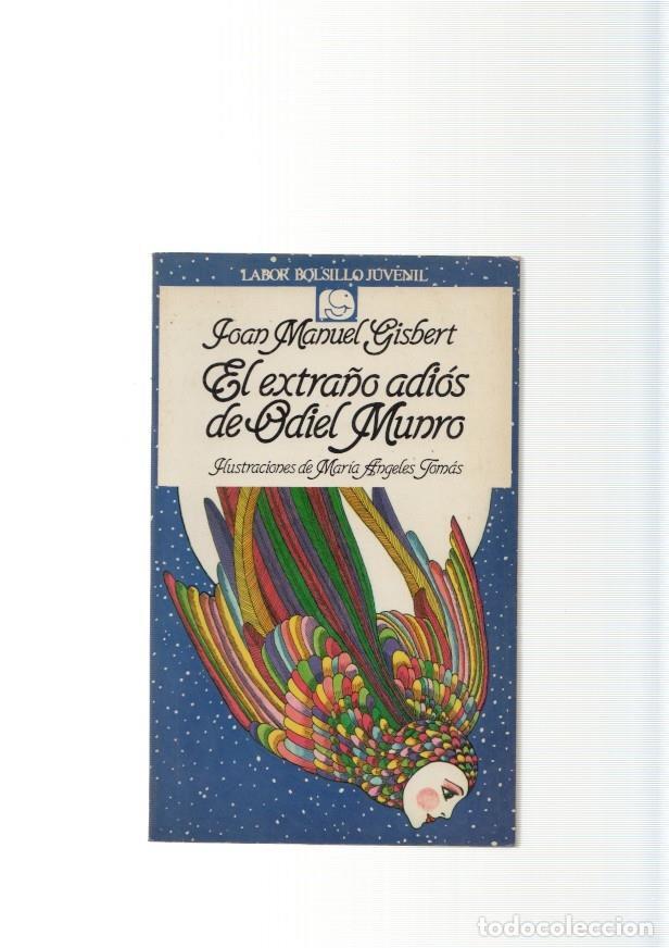Libros: El extra&ntilde;o adios de Odiel Munro - Joan Manuel Gisbert - Foto 1