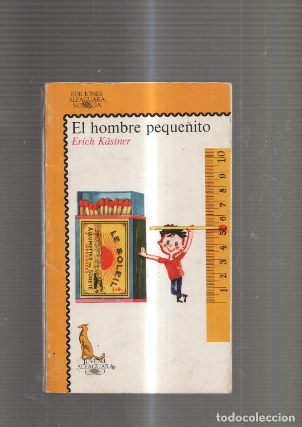 Libros: El hombre peque&ntilde;ito - Erich Kastner - Foto 1