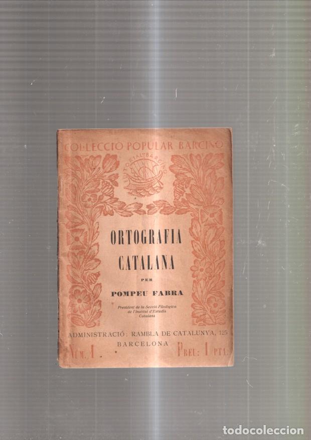 Libros: Ortografia catalana - Pompeu Fabra - Foto 1