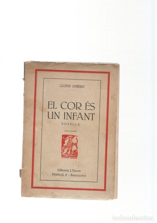 Libros: El cor es un infant - Clovis Eimeric - Foto 1