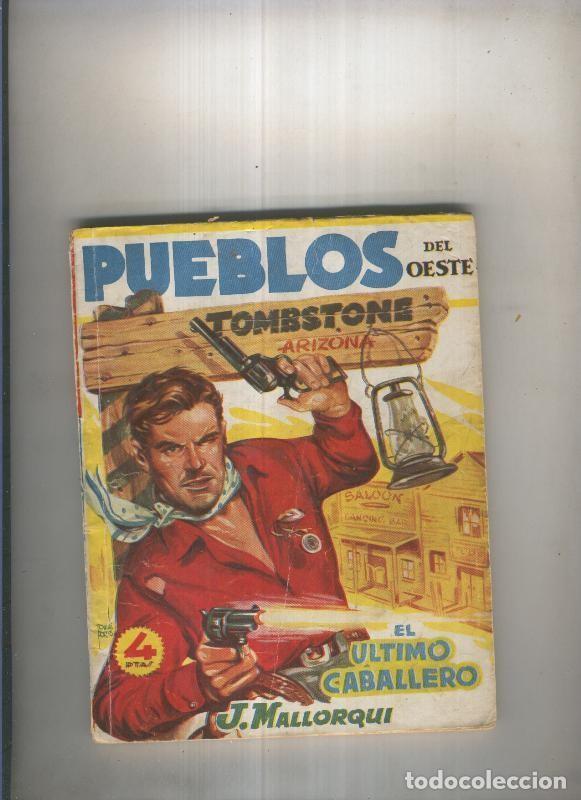 B&uuml;cher: Pueblos del Oeste:Tombstone, Arizona: El ultimo caballero - J. Mallorqui