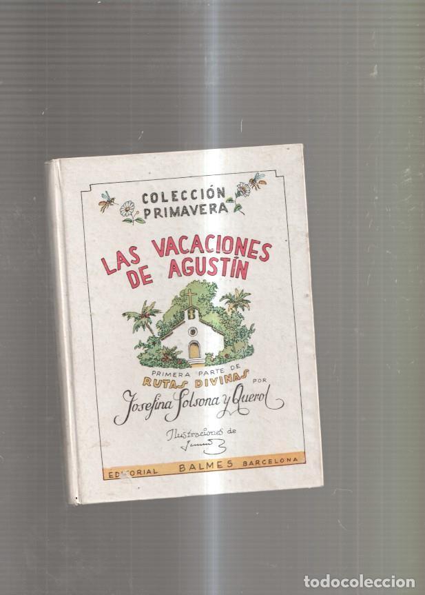 Libri di seconda mano: Las vacaciones de Agustin. Primera parte de Rutas Divinas - Josefina Solsona y Querol