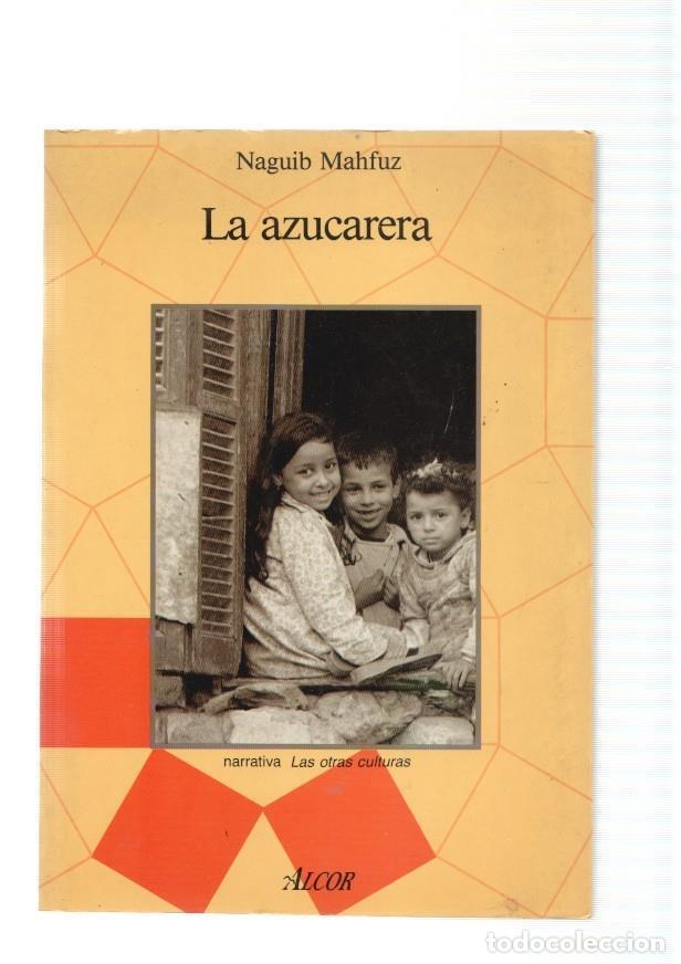 Libros: La azucarera - Naguib Mahfuz - Foto 1