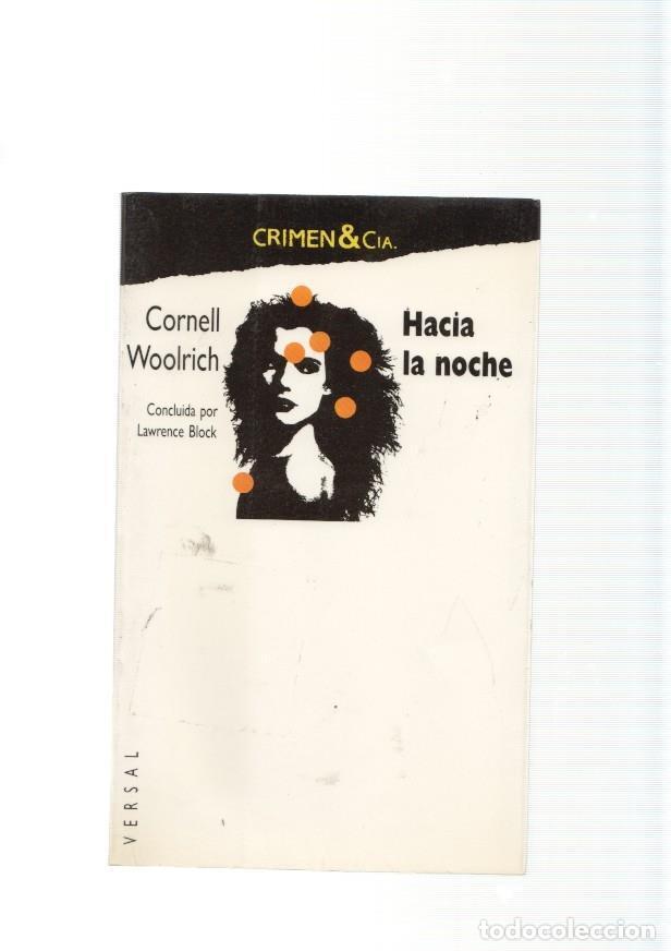 Libros: Hacia la noche - Cornell Woolrich - Foto 1