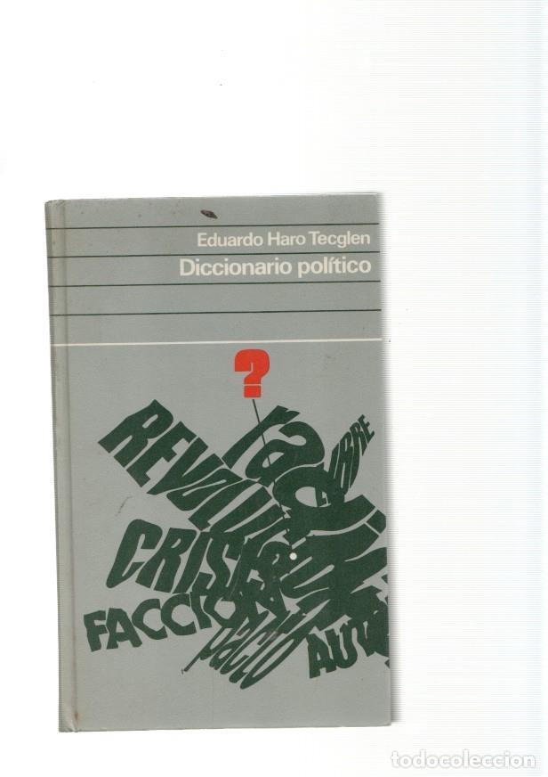 Libri di seconda mano: Diccionario politico - Eduardo Haro Tecglen
