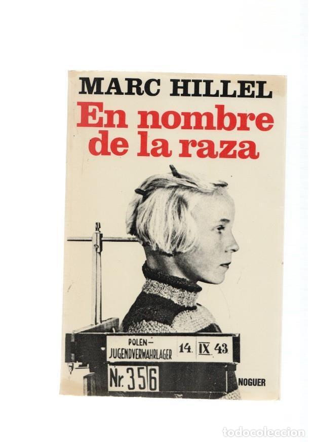Libros: En nombre de la raza - Marc Hillel - Foto 1