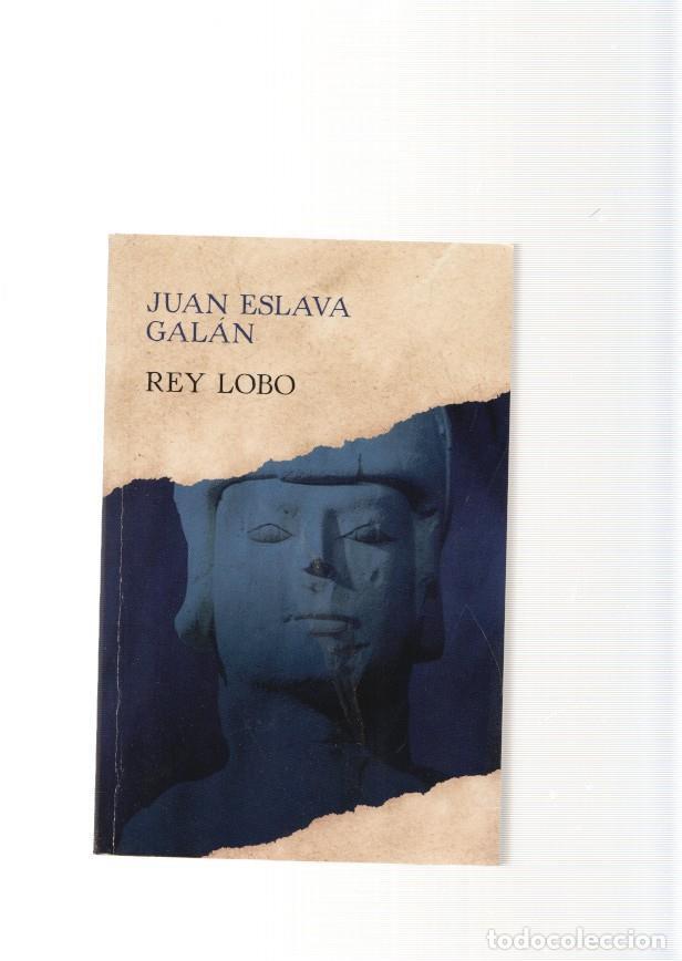Libros: Rey Lobo - Juan Eslava Galan - Foto 1