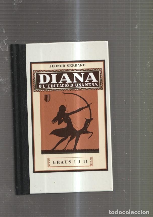 Libri di seconda mano: Diana o l'educacio d'una nena. Grau III - Leonor Serrano