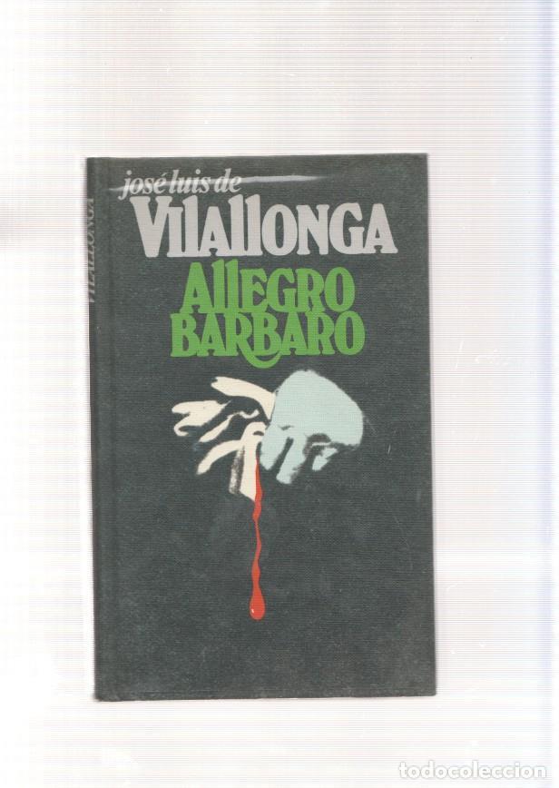 Libros: Allegro barbaro - Jose Luis de Vilallonga - Foto 1